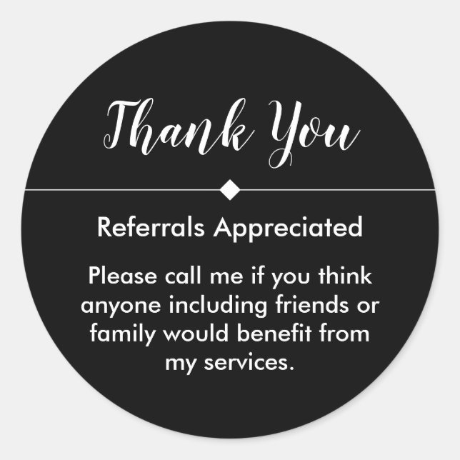 Classy Elegant Business Referral Thank You Classic Round Sticker (Front)