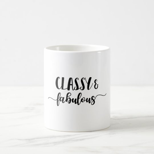 Classy & Fabulous Coffee Mug