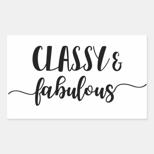 Classy & Fabulous Rectangular Sticker