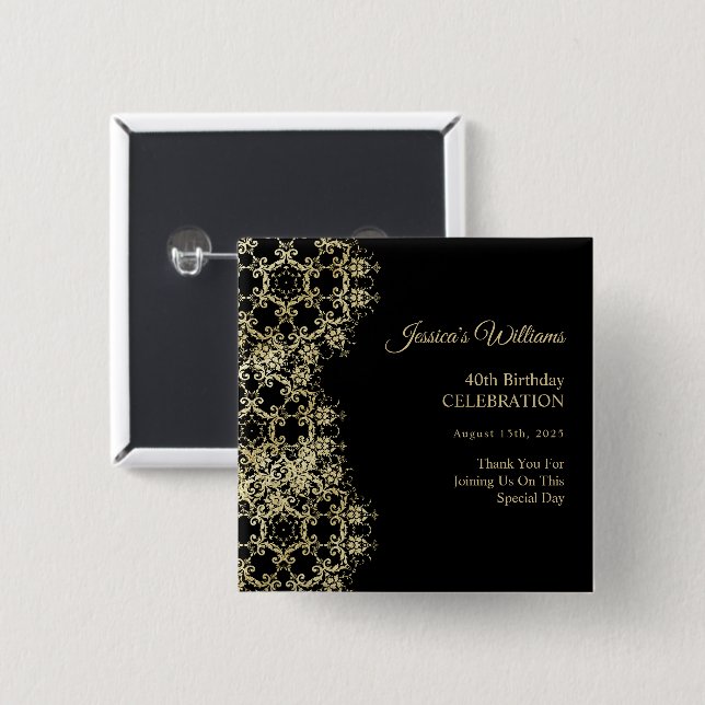 Classy Gold & Black Damask 40th Birthday 15 Cm Square Badge (Front & Back)