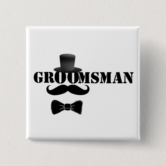 Classy Groomsman Top Hat and Moustache 15 Cm Square Badge (Front)