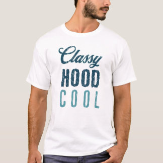 Classy Hood Cool Vintage graphic Tee
