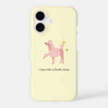 Classy like Poodle Mum Phone Case