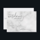 Classy Marble Modern Script Wedding Advice Card<br><div class="desc">Add a personal touch to your wedding with a modern script wedding advice and wishes card. This advice card features title 'words of wisdom' with details in grey script and sans serif font style on white marble background. Perfect for wedding, baby shower, birthday party, bridal shower, bachelorette party and any...</div>