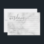 Classy Marble Wedding Advice and Wishes Card<br><div class="desc">Add a personal touch to your wedding with a modern script wedding advice and wishes card. This advice card features title 'words of wisdom' with details in grey script and sans serif font style on white marble background. Perfect for wedding, baby shower, birthday party, bridal shower, bachelorette party and any...</div>