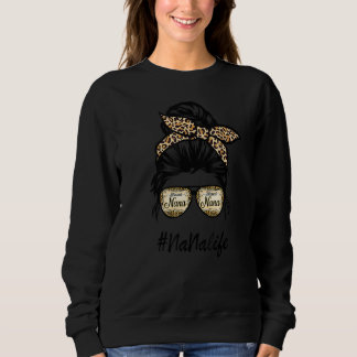 Classy Nana Life With Leopard Pattern Shades 1 Sweatshirt