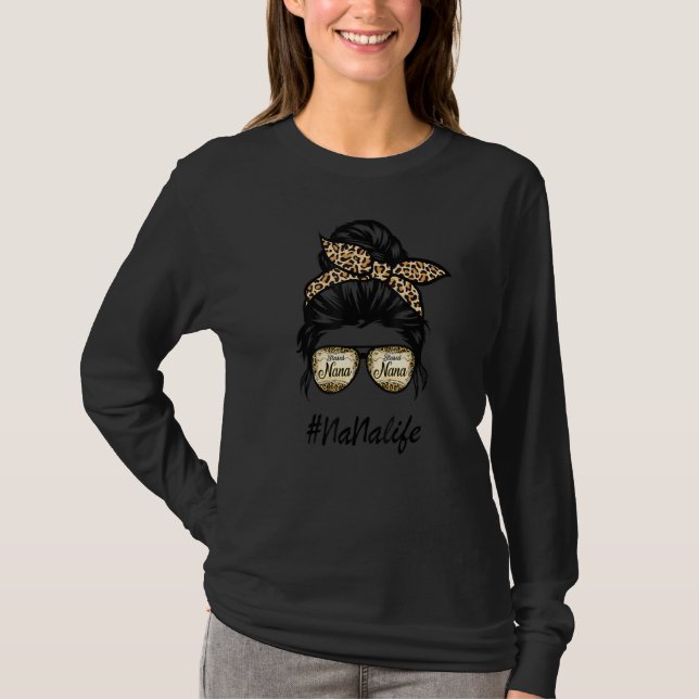 Classy Nana Life With Leopard Pattern Shades 1 T-Shirt (Front)