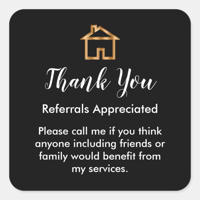 Classy Real Estate Agent Referral Thank You Square Sticker (Front)
