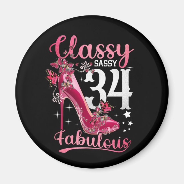 Classy Sassy 34 And Faburlous 34th Birthday Floral Magnet (Front)