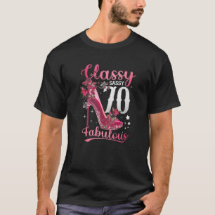 Classy Sassy 70 And Fabulous 70Th Birthday Floral T-Shirt