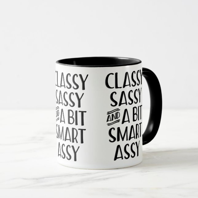 Classy Sassy And A Bit Smart Assy Mug (Front Right)