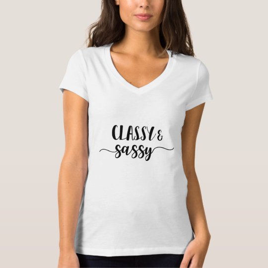 Classy & Sassy T-Shirt
