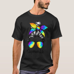 Classy Stepmom Life Messy Bun Tie Dye Women Mother T-Shirt