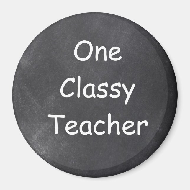Classy Teacher Chalkboard Design Gift Idea Magnet (Front)