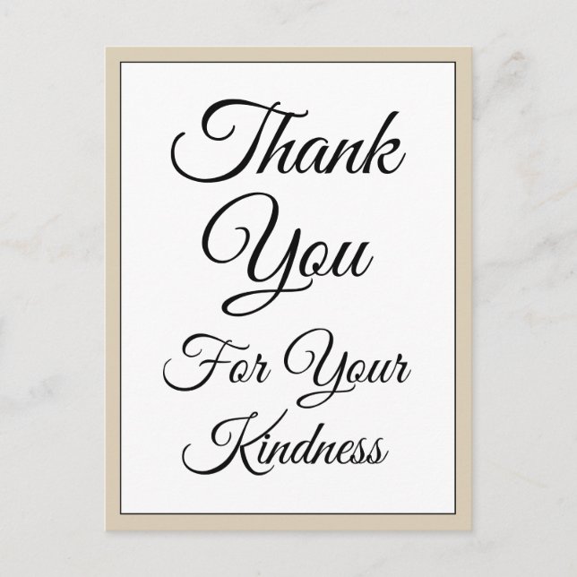 Classy "Thank You For Your Kindness" Postcard (Front)