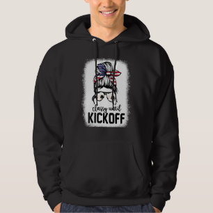 Classy Until Kickoff Bleached Soccer Mum Messy Bun Hoodie