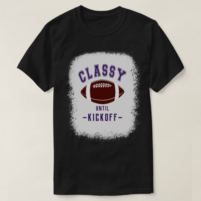 Classy Until Kickoff Purple Letters  Sports Game D T-Shirt (Design Front)
