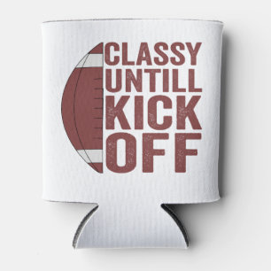 Classy Untill Kick Off Funny Fantasy Football Gift Can Cooler