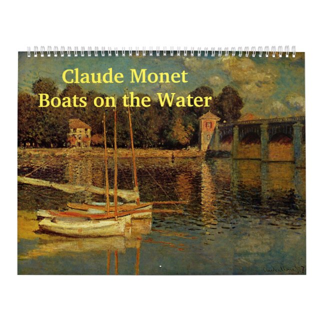 Claude Monet - Boats on the Water Calendar (Cover)