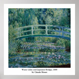 Claude Monet's Water Lilies and Japanese Bridge Poster