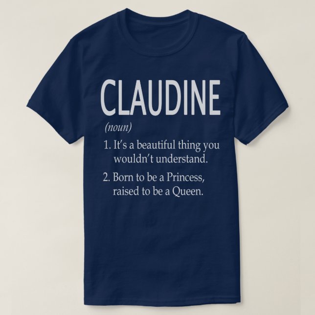 Claudine Name Gift 103 T-Shirt (Design Front)