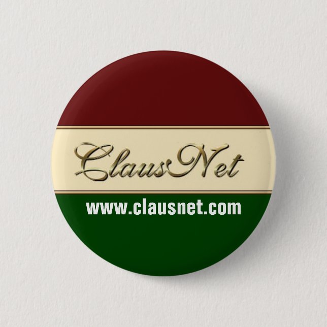 ClausNet Member button, www.clausnet.com 6 Cm Round Badge (Front)