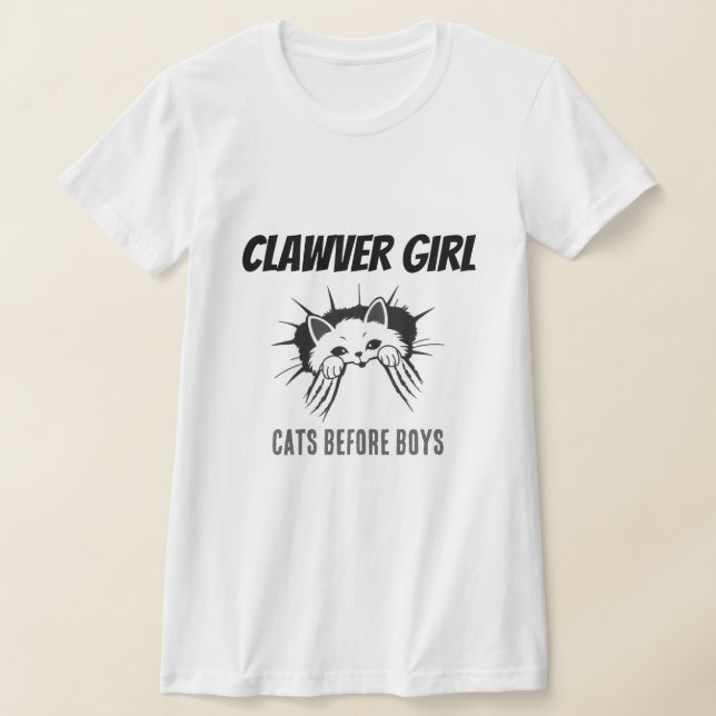 Clawer Girl Cats Before Boys Funny Cat Shirt (Laydown)