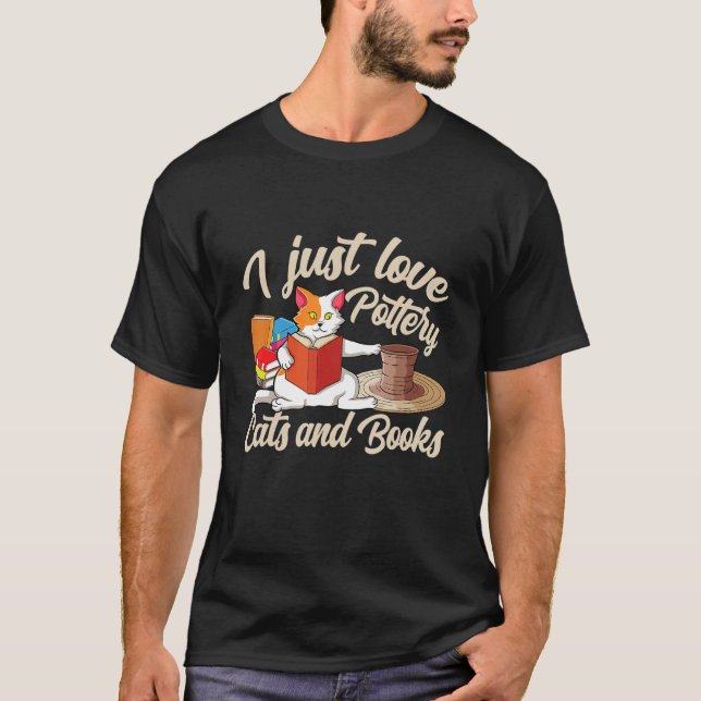 Clay ceramic pottery cats books potter potteries_1 T-Shirt (Front)