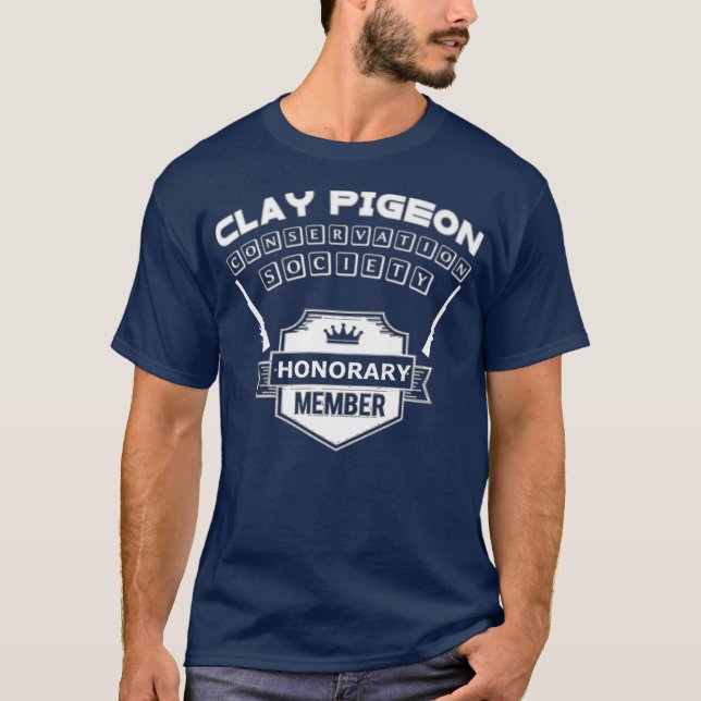 Clay Pigeon Conservation Society Member Funny T-Shirt (Front)
