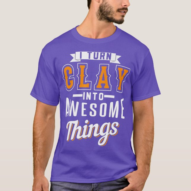 Clay Pots Pottery Design For A Potter T-Shirt (Front)