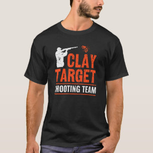 Clay Target Shooting Team Clay Target Shooting Spo T-Shirt