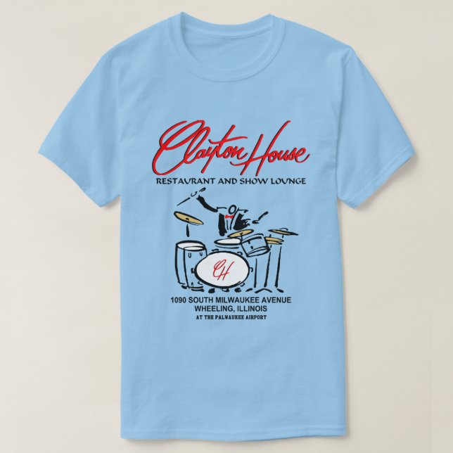 Clayton House Restaurant and Show Lounge, Wheeling T-Shirt (Design Front)
