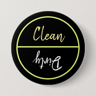 Clean and Dirty Dishwasher Dishes Notice 7.5 Cm Round Badge