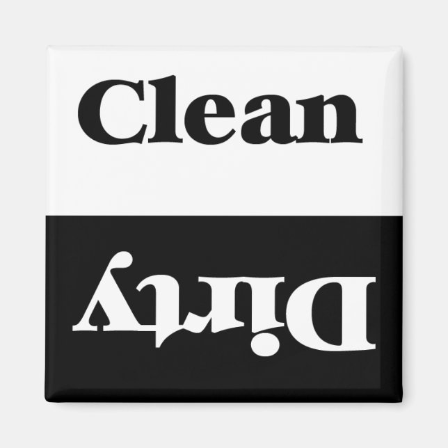 Clean and Dirty Magnet (Front)
