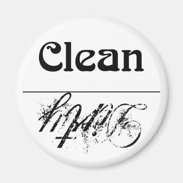 Clean and Dirty Magnet (Front)