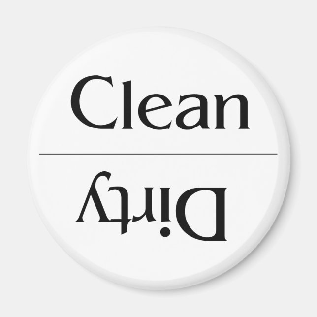 Clean and Dirty--Plain and Simple Magnet (Front)
