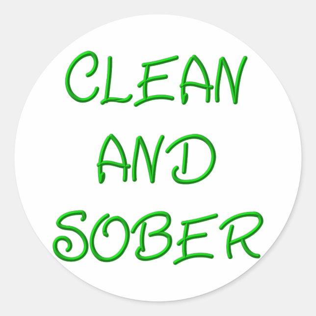 Clean and Sober Classic Round Sticker (Front)
