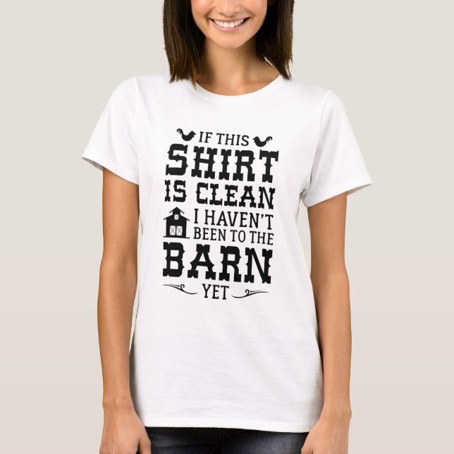 Clean Barn T-Shirt (Front)