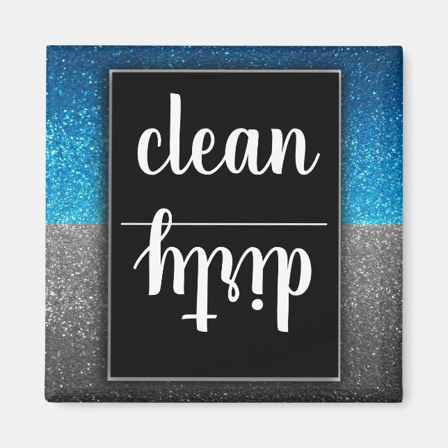 Clean Dirty Dishes Kitchen Signs Modern Glitter Magnet (Front)
