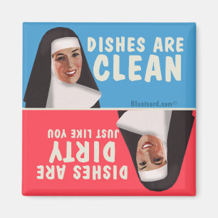 Clean dirty dishwasher funny nun magnet