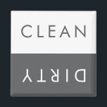 Clean Dirty Dishwasher Magnet in Grey and White<br><div class="desc">Simple straight forward clean dirty dishwasher magnet.  2" x 2"</div>