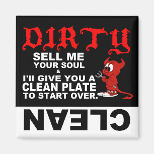 Clean Dirty Dishwasher magnet: SELL ME YOUR SOUL Magnet