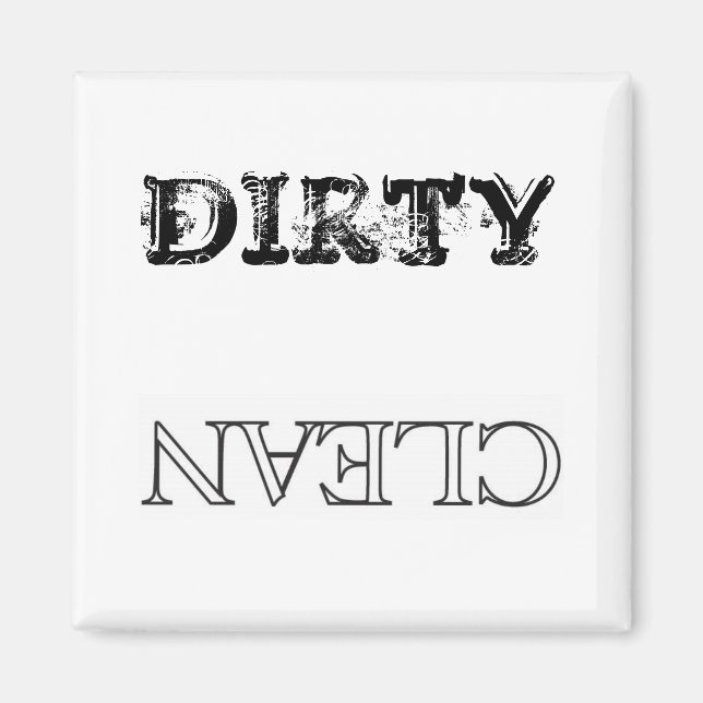 Clean, Dirty magnet (Front)