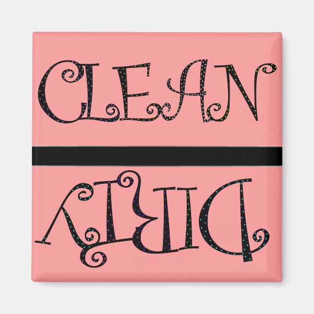 Clean, Dirty magnet (Front)