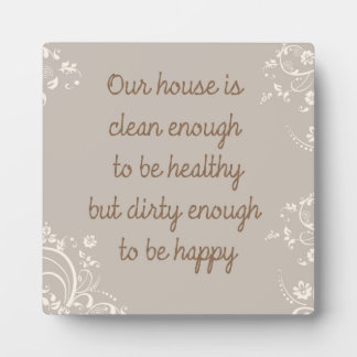 Clean Enough Plaque