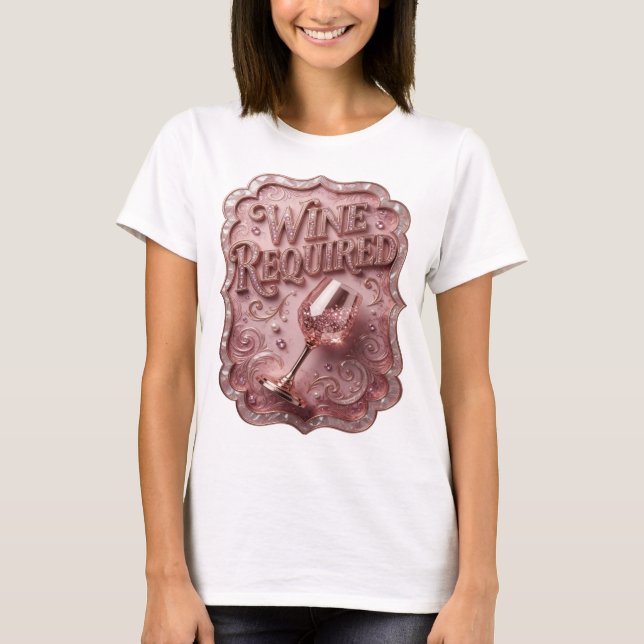 Clean Gold WINE REQUIRED Statement Tee (Front)