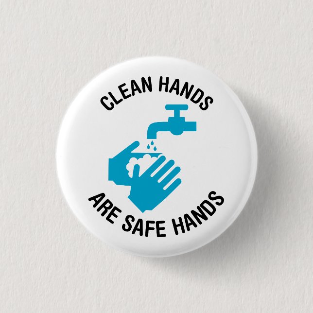Clean Hands Are Safe Hands (Wash Your Hands) 3 Cm Round Badge (Front)