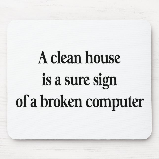 Clean House Mouse Pad (Front)