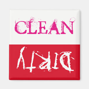 Clean or dirty ... your call!! magnet
