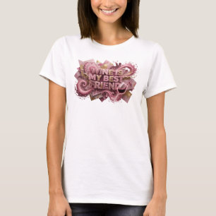 Clean Pink WINE IS MY BEST FRIEND Shirt Design